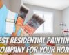 Find the Best Residential Painting Company for YOUR Home - Gadgetflazz.Com